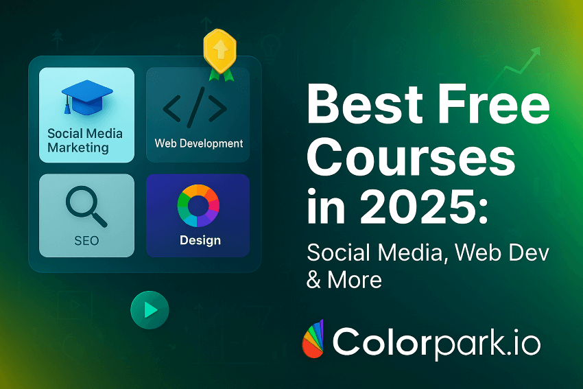 Best Free Courses in 2025: Social Media, Web Dev & More